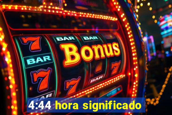 4:44 hora significado